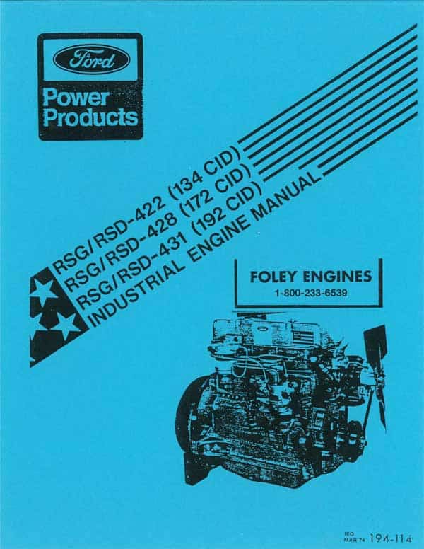 Ford 134 / 172 / 192 RSG/RSD 422 / 428 / 431 Industrial Engine Service Manual