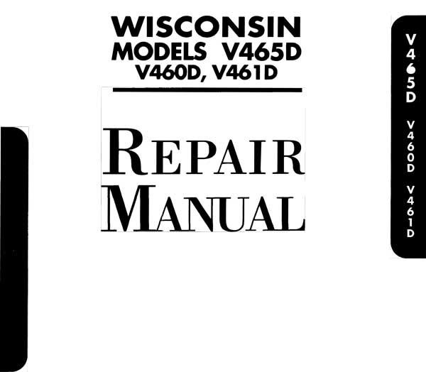 Wisconsin V460D / V461D / V465D Service Manual