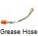 Grease hose