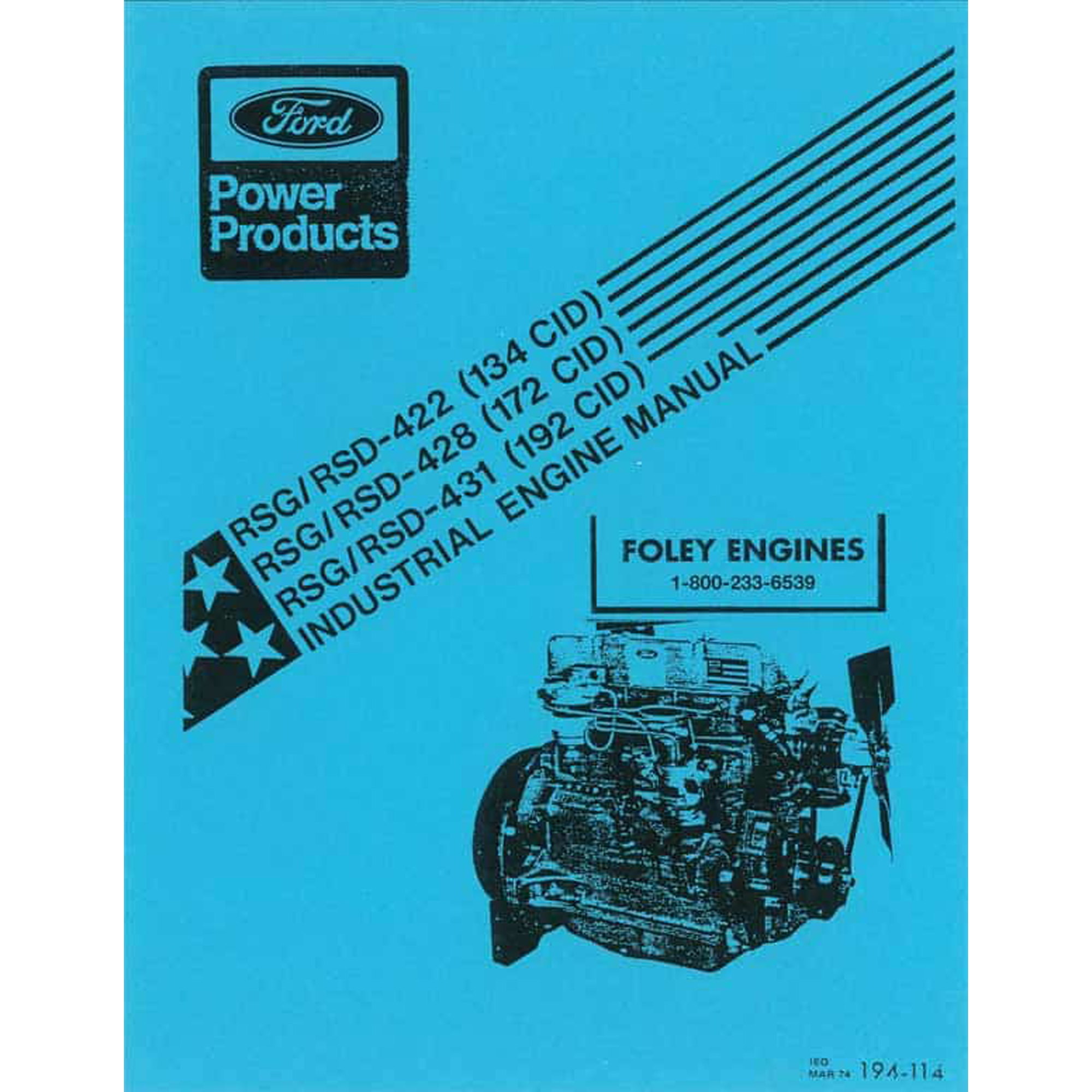 Ford 134 / 172 / 192 RSG/RSD 422 / 428 / 431 Industrial Engine Service Manual