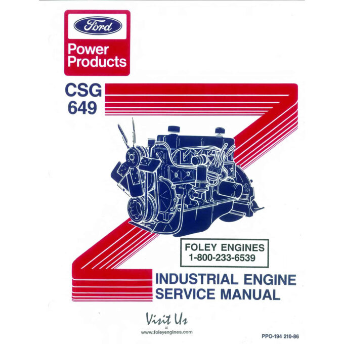 Ford 300 / CSG649 Industrial Gas Engine Service Manual (PDF Options Available)