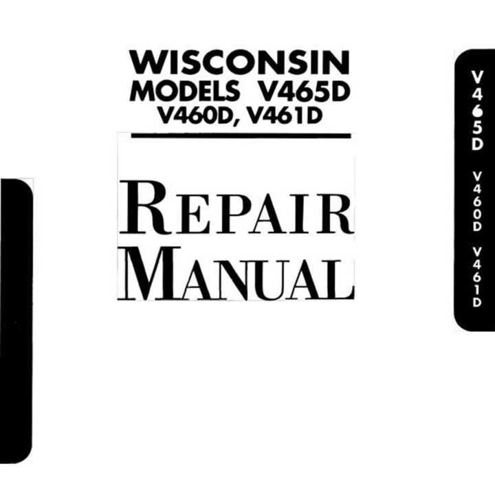 Wisconsin V460D / V461D / V465D Service Manual